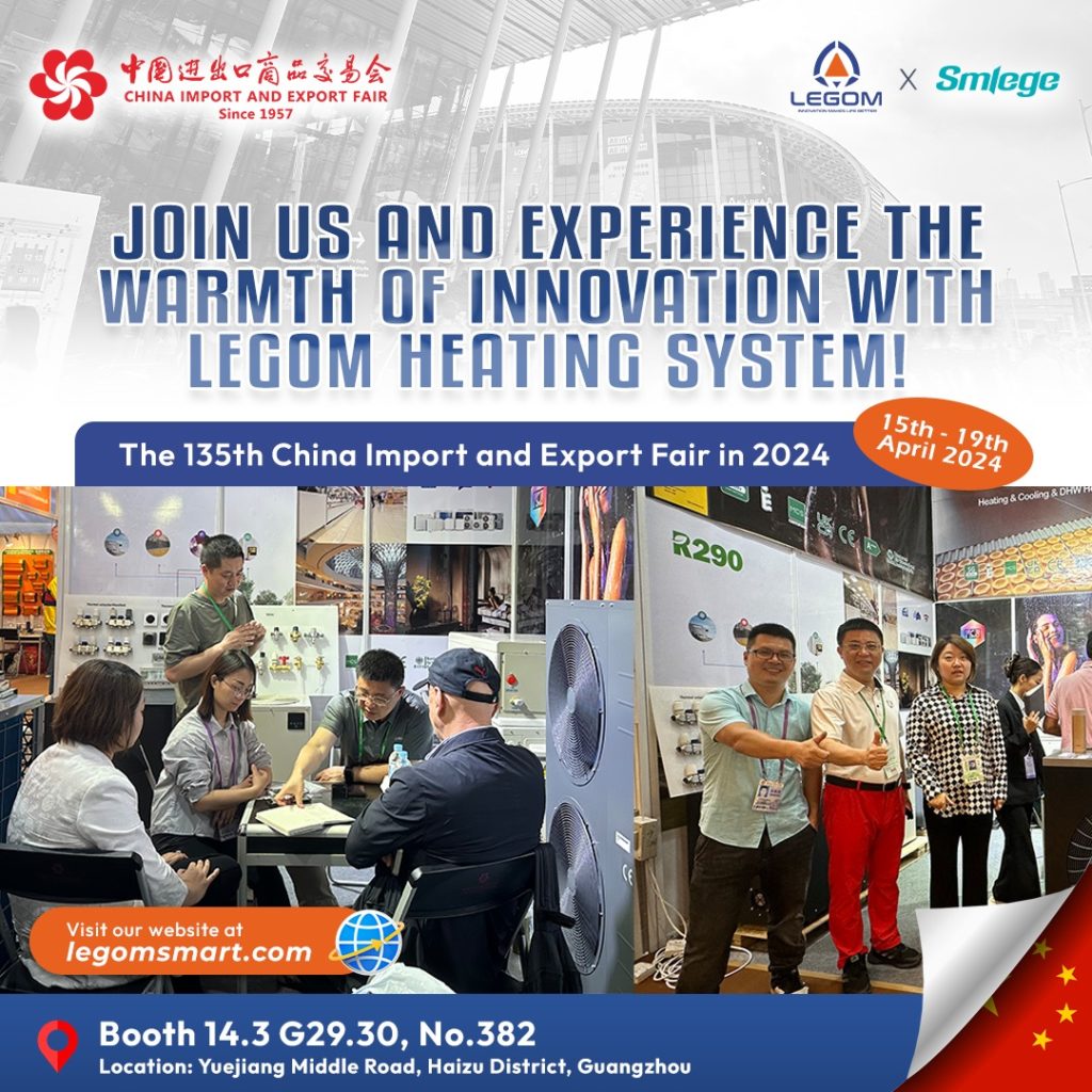 Legom HVAC supplier at Canton Fair 1st phase China April 2024